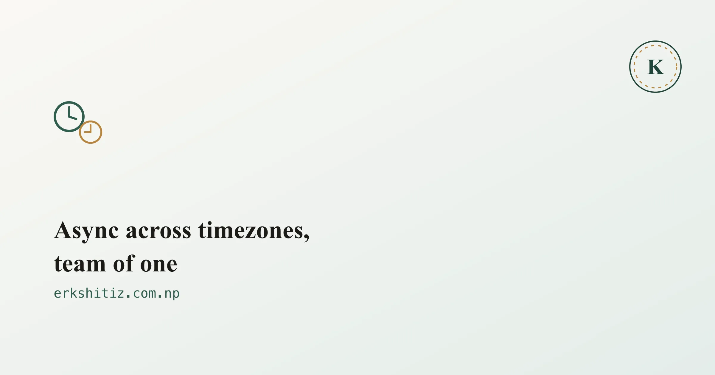 Working async across timezones, cover graphic for erkshitiz.com.np