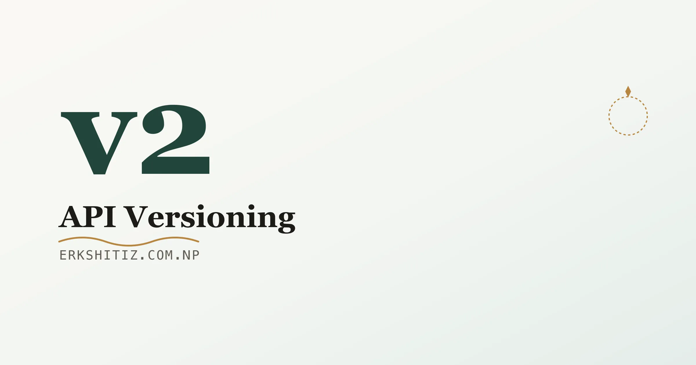 API versioning cover graphic for erkshitiz.com.np