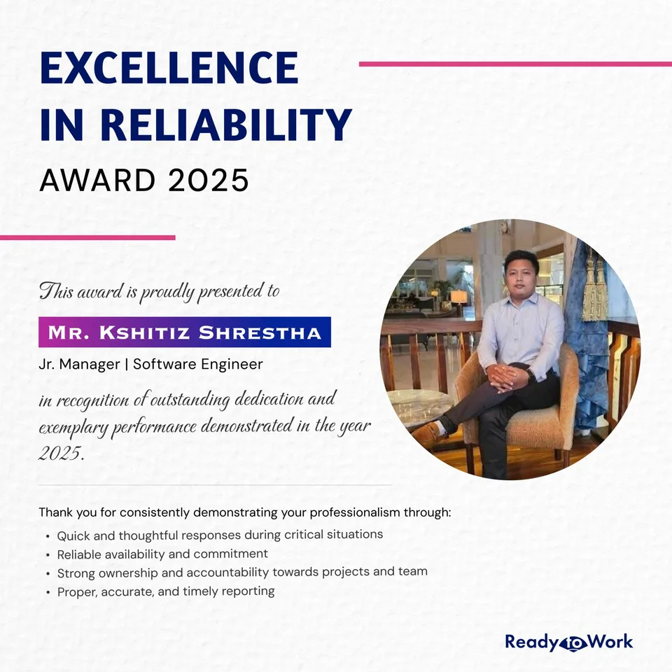 Excellence in Reliability Award 2025 certificate awarded to Kshitiz Shrestha